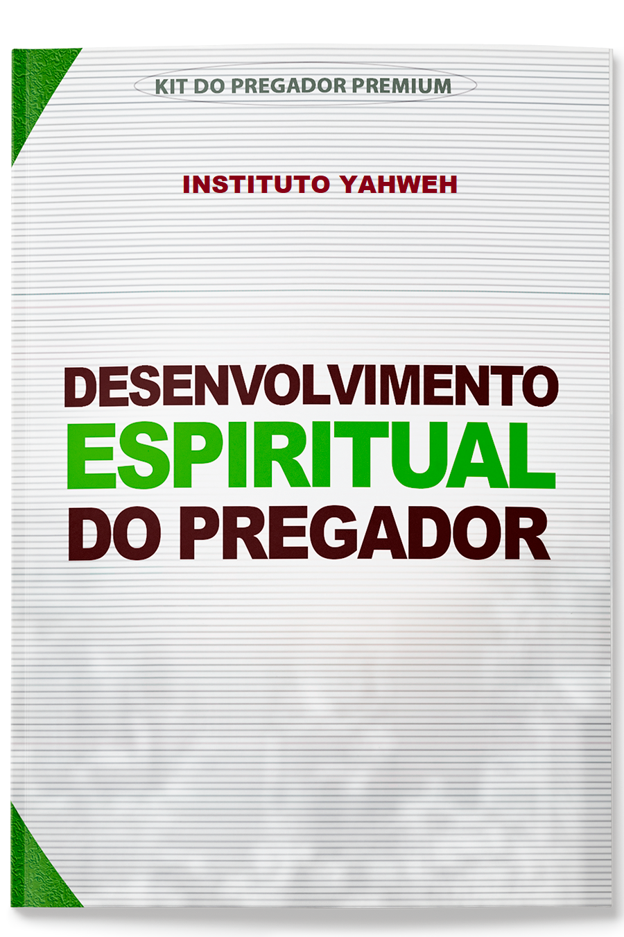 Desenvolvimento Espiritual do Pregador